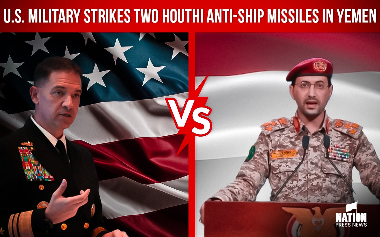 U.S. military strikes two Houthi anti-ship missiles in Yemen
