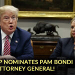 Pam Bondi has been nominated by Donald Trump to be the Attorney General