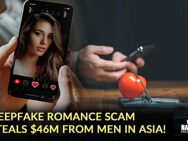 Deepfake Romance Scam Steals $46M from Men in Asia!