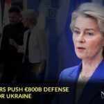 EU Leaders on the Brink of Approving €800 Billion Defense Plan for Ukraine