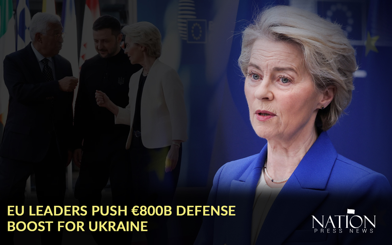 EU Leaders on the Brink of Approving €800 Billion Defense Plan for Ukraine