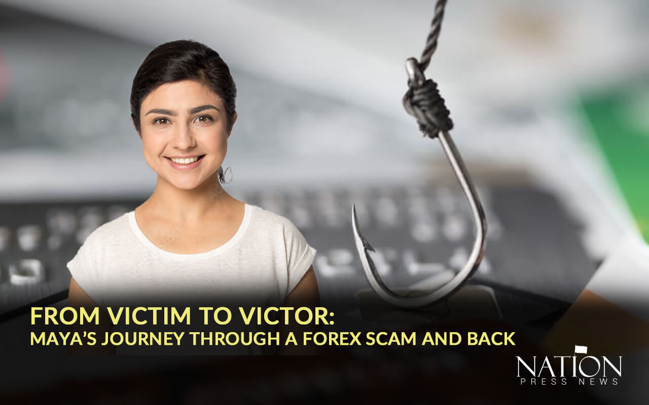 Case Study:- From Victim to Victor: Maya’s Journey Through a Forex Scam and Back
