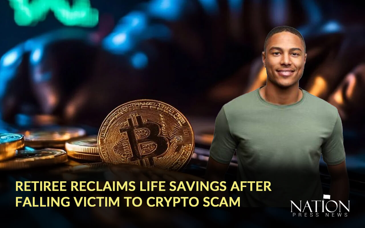 Case Study:- Retiree Reclaims Life Savings After Falling Victim to Crypto Scam